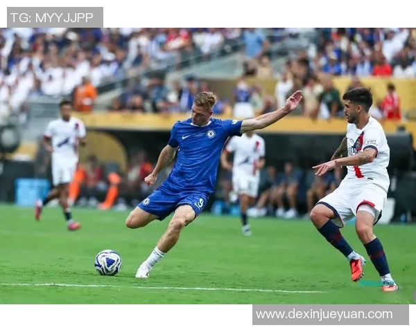 切尔西与巴黎圣日耳曼对决分析及战术解析展望